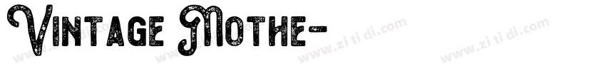 Vintage Mothe字体转换
